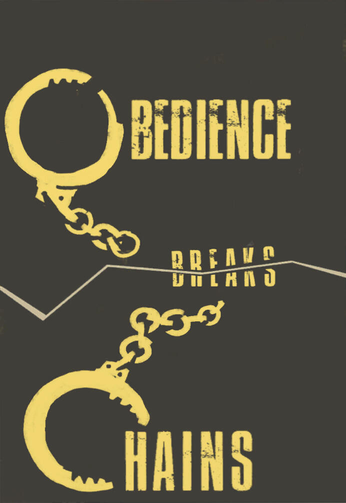 Obedience Breaks Chains